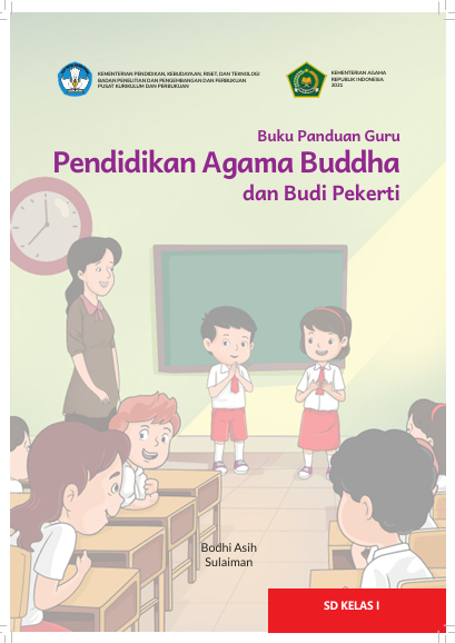 Buku Panduan Guru Pendidikan Agama Buddha dan Budi Pekerti  untuk SD Kelas I